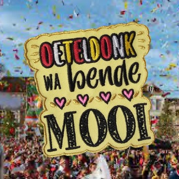 Oeteldonk Wa Bende Mooi